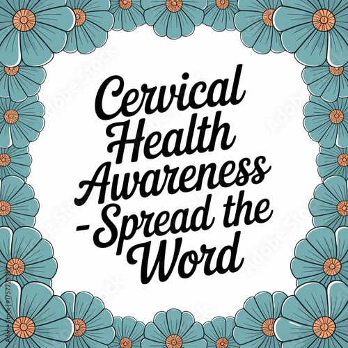 Cervical Health Awareness Spread the Word Floral Design