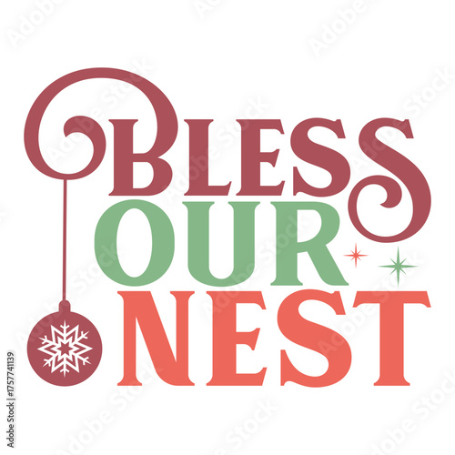 Bless Our Nest: A Warm, Faithful Celebration of Home, Family, and Hope


