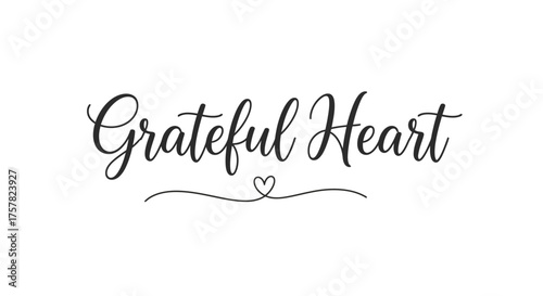 Grateful Heart text with a heart symbol on a white background.