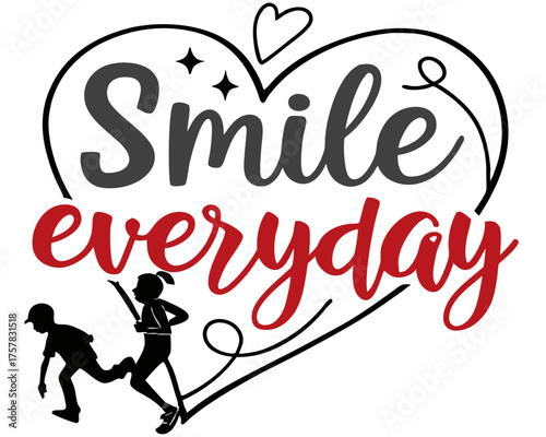 SMILE EVERYDAY 3d, year, people, world, day, symbol, love, sign, holiday, design, illustration, heart, birthday, business, christmas, country, word, city, vector, text, font, celebration,