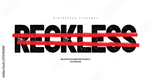 Reckless rough stylish alphabet.
