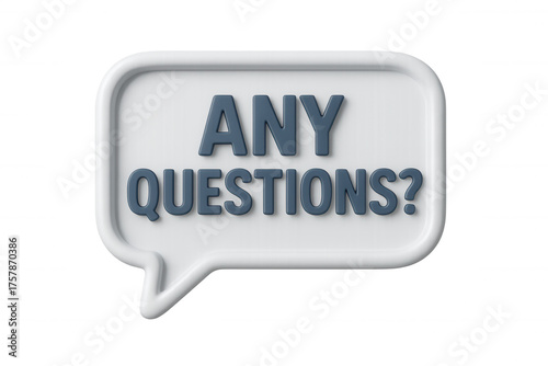 Speech bubble with phrase any questions, asking for support or customer service assistance, transparent background