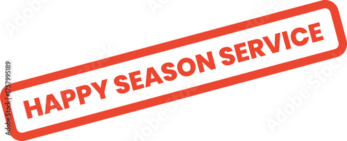 Prominent red rectangular stamp featuring the phrase Happy Season Service for customer support