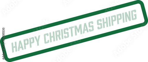 Green Happy Christmas Shipping badge for convenient holiday package and gift services