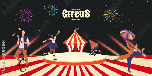 Bright circus background with performers: juggler, acrobat, clown, unicyclist on a stage with a tent, fireworks and spotlights. Vector illustration for announcements and invitations. Flat design.