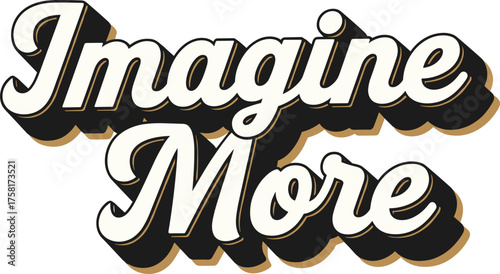 Retro Imagine More Typography Encouraging Inspiration for Creative Design Projects, Vintage Styled Graphic with Bold Lettering, Positive Mindset Message for Business Marketing, Promoting Innovation an