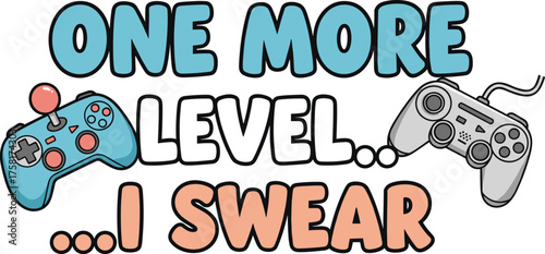 One More Level Gaming Concept with Cartoon Game Controllers and Playful Typography, Digital Design for Esports, Streamers, and Gamers, Emphasizing Entertainment, Fun, and Tech Lifestyle, Vibrant Color