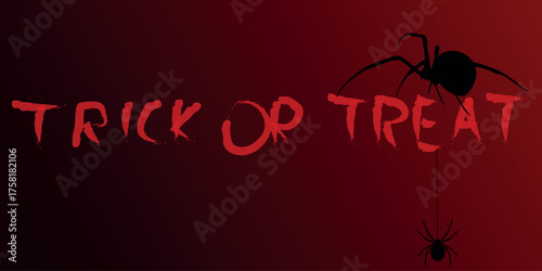 Trick or treat, interior design, Halloween poster, Happy Halloween, grunge-style lettering. Trash text in a bloody graffiti style, horror, atmosphere of danger, poisonous spiders, fear