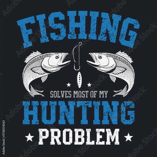 Fishing solves most of my hunting problem with two fish and a fishing hook vector