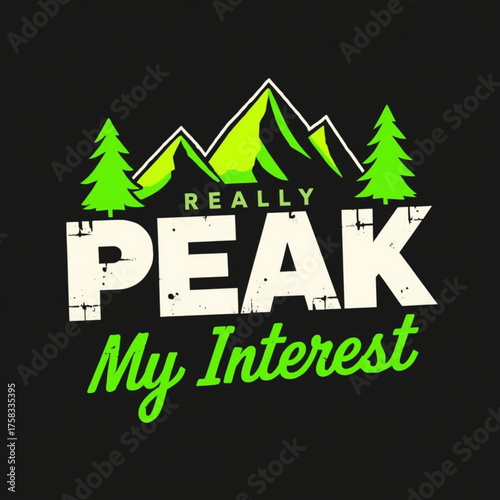 Really peak my interest mountain adventure hiking outdoor nature explore vector graphic design