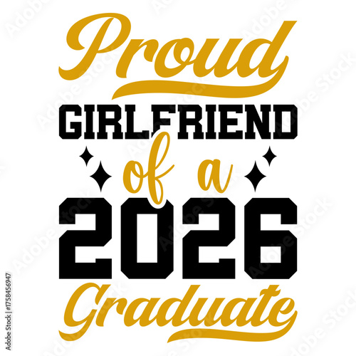 Proud girlfriend of a 2026 graduate