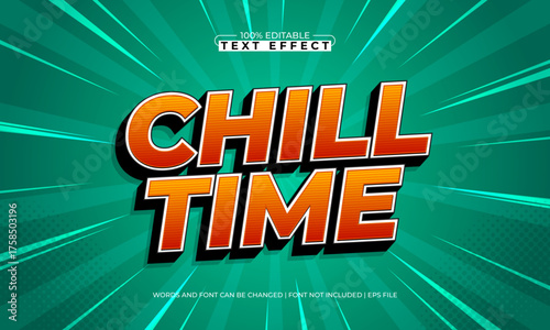 chill time editable text effect