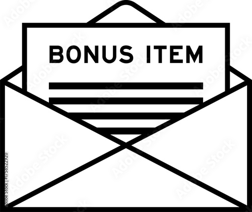 Envelope and letter sign with word bonus item as the headline