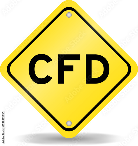 Yellow color transportation sign with word CFD (Abbreviation of Contract for Difference) on white background