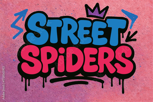 Street Spiders Graffiti. Street Spiders ? Graffiti Simplified, chunky bubble style tilted upward, dripping outline edges, arrows and crown accents, flat spray