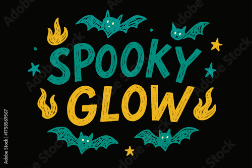 Spooky Glow Doodle. Spooky Glow ? Doodle / Sketch, playful rough hand-drawn lettering, tilted casual layout, doodle bats, flames, and stars