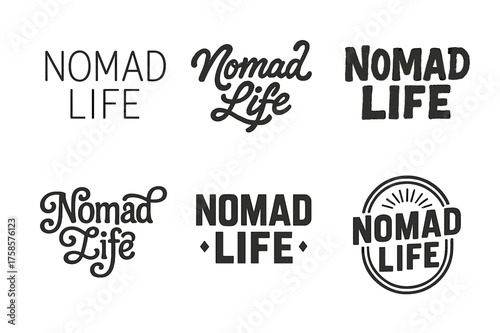 Nomad Life Typography. Nomad Life. Set lettering. harmonious lettering variations of the same emblematic concept, each with different artistic interpretation