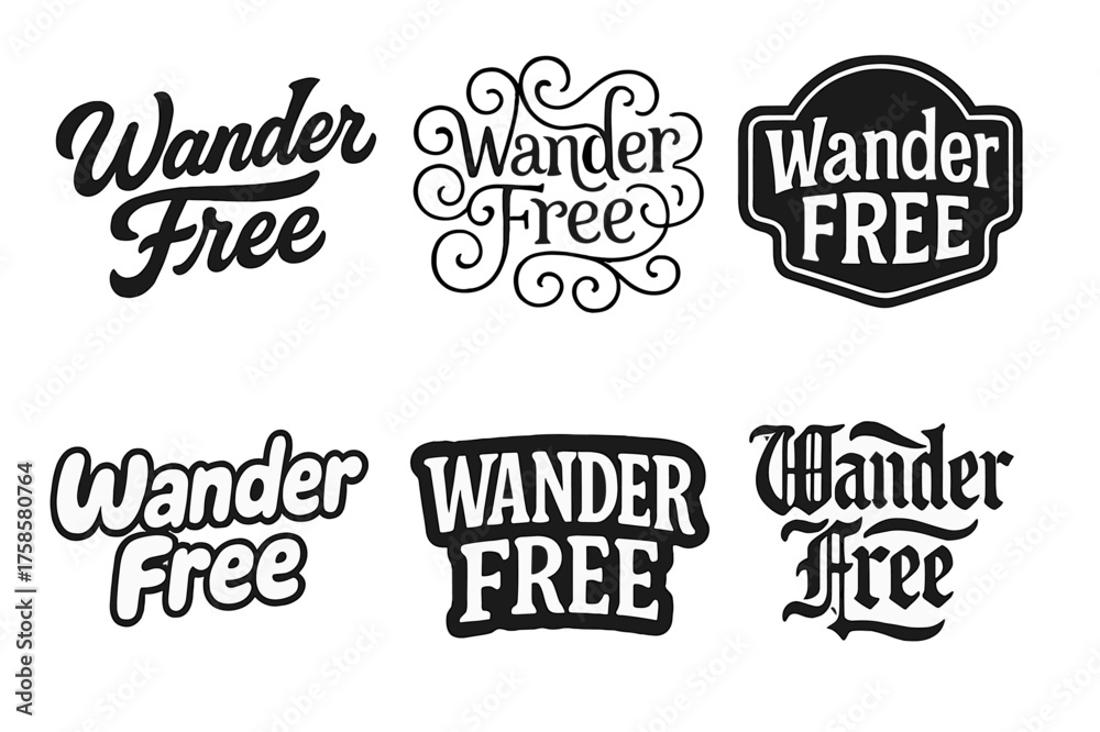 Obraz premium Lettering Styles Grid. Wander free. Set lettering. harmonious lettering variations of the same emblematic concept, each with different artistic interpretation