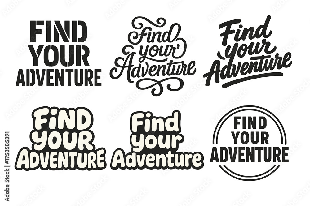 Fototapeta premium Diverse Lettering Styles. Find your adventure. Set lettering. harmonious lettering variations of the same emblematic concept, each with different artistic