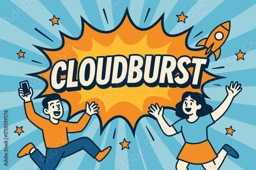 Dynamic CloudBurst Banner. CloudBurst banner, flat vector illustration, bold oversized text inside comic burst, cartoon characters jumping and waving at