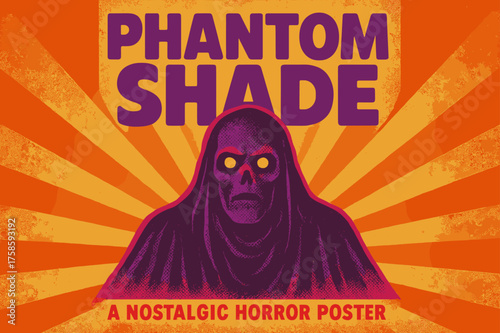 Phantom Shade Poster. Phantom Shade ? Retro Poster: bold rounded retro type in centered layout; halftone shading with radial rays; nostalgic horror poster with
