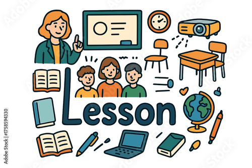 Colorful Lesson Doodle. Lesson. Hand-drawn doodle illustration of Lesson. teacher, students, projector, desk,