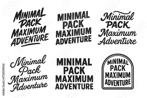 Diverse Lettering Styles. Minimal pack maximum adventure. Set lettering. harmonious lettering variations of the same emblematic concept (Dynamic brushstroke