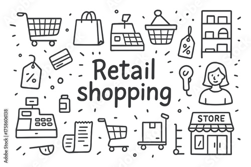 Retail Shopping Doodle. Retail shopping. Hand-drawn doodle illustration of Retail shopping. Shopping cart,