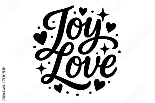 Joyful Hand Lettering. ?Joy Love?. modern hand lettering, smooth curves, balanced composition, clear readable