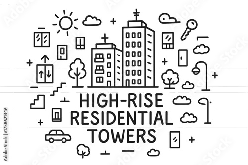 High-Rise Doodle Illustration. High-Rise Residential Towers. Hand-drawn doodle illustration of High-Rise