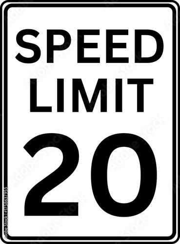 Speed Limit 20 mph Traffic Sign