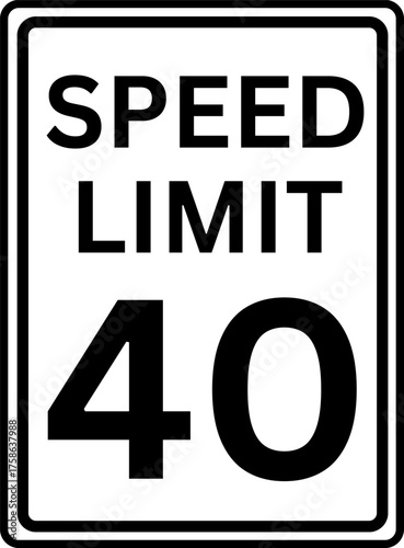 Speed Limit 40 mph Traffic Sign