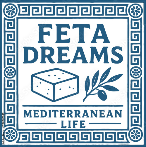 Feta Dreams Mediterranean Life Greek Food Lover