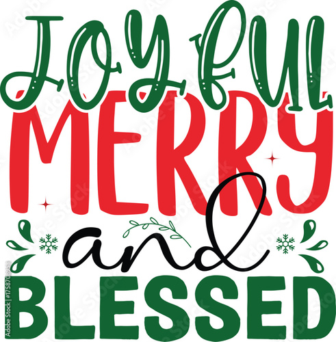 Joyful merry and blessed