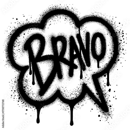 Spray Painted Graffiti Speech bubble icon Sprayed with word Bravo. graffiti Speech bubble symbol with over spray in black over white. Vector illustration.