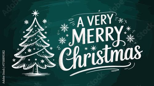 A very merry christmas greeting with a hand drawn tree and snowflakes
