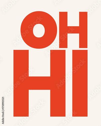 OH HI Printable Wall Art - Modern Typography Poster, Trendy Wall Art, Bold Statement Poster, Gallery Wall Decor, Printable Digital Download