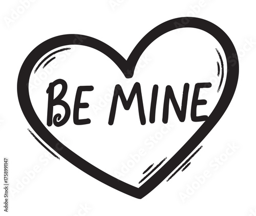Black outline heart shape with the words "be mine" written in bold letters inside, conveying a romantic message.