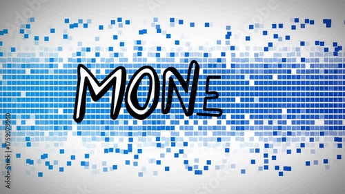 Loading flickering blue squares drifting, black stroke drawing MONEY letters, visualizing finance