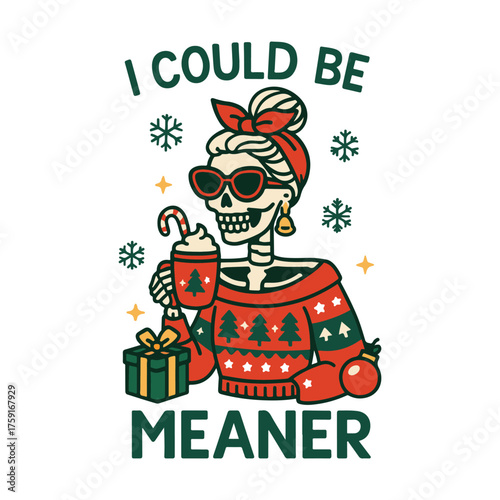 I Could Be Meaner