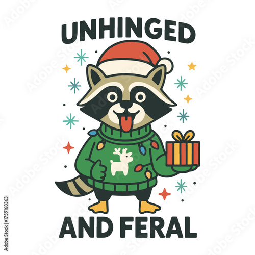 Unhinged and Feral