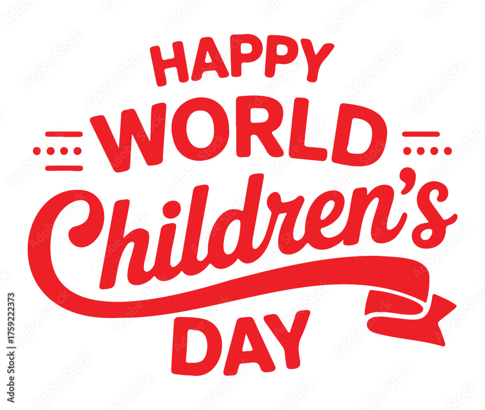 Fototapeta premium Happy World Children's Day text in red with decorative elements.