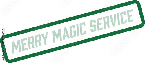 Merry Magic Service stamp effect for highlighting excellent holiday customer support