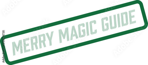 Bright green rectangular stamp presenting textured Merry Magic Guide text for festive seasonal information