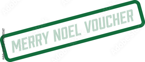 Elegant green MERRY NOEL VOUCHER badge signifies special holiday discounts and festive seasonal gift certificates