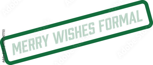 Attend elegant celebrations and sophisticated events with a Merry Wishes Formal dress code stamp