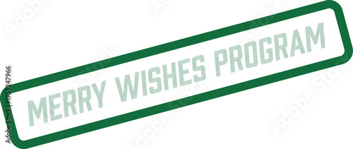 Festive Merry Wishes Program Identifier in a Modern Green Rectangle for Seasonal Initiatives
