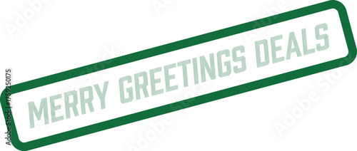 A stylish green rectangular stamp prominently displays merry greetings deals for festive shopping