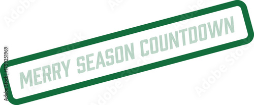 A vibrant green rectangular stamp announcing the Merry Season Countdown for upcoming festive periods