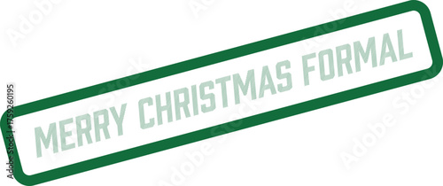 Merry Christmas Formal Event Noted on an Elegant Green Rectangle Stamp Celebration Graphic